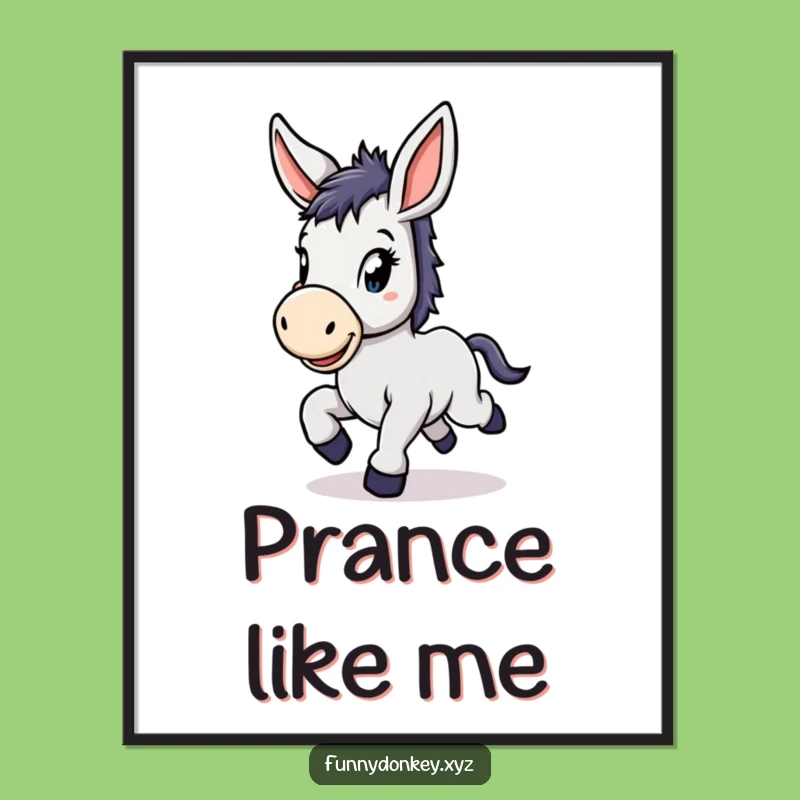 Funny Kawaii Donkey Poster: Delightful Prance Art, Charming Funny Gift