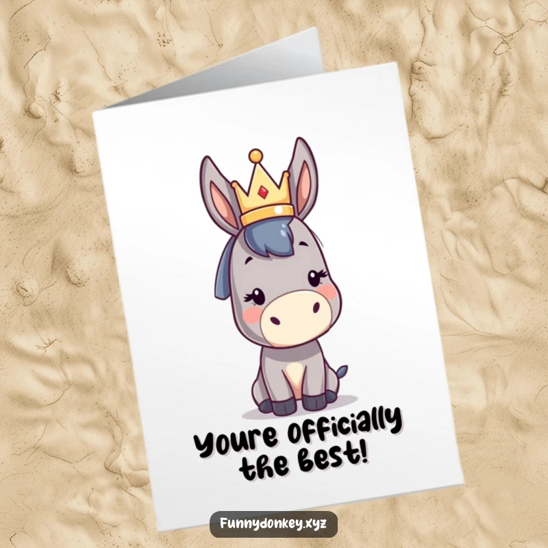 Funny Free Printable Congrats Card: A triumphant kawaii donkey dons a small crown, celebrating a big win. Hilarious downloadable art.