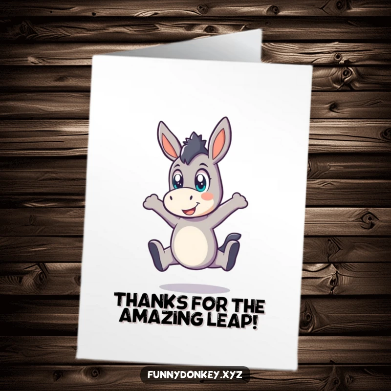 Funny free printable thank you card of a kawaii donkey in a playful leap with wide, excited eyes. A fun thank you.